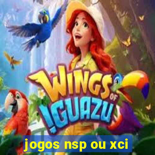 jogos nsp ou xci